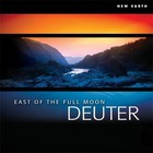 Deuter - East Of The Full Moon