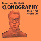 Deviant - Clonography 1985-1995 Vol.1