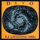 DEVO - E-Z Listening Disc