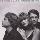 Devonsquare - Walking On Ice