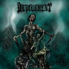 Devourment - Butcher The Weak