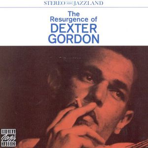 The Resurgence of Dexter Gordon (Vinyl)