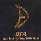 DFA - Work In Progress Live