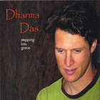 Dharma Das - stepping into grace