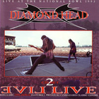 Diamond Head - Evi Live