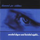 Diamond Joe Siddons - Wasted Dayze And Twisted Nights