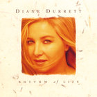 Diane Durrett - Rhythm of Life