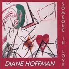 diane hoffman - someone in love