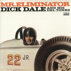 Dick Dale & His Del-Tones - Mr. Eliminator
