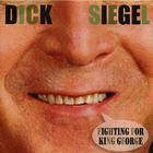 Dick Siegel - Fighting for King George