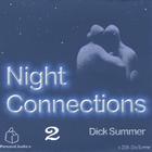Dick Summer - Night Connections 2