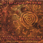 Didjworks - collective unconscious