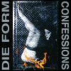 Die Form - Confessions