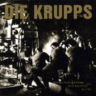 Die Krupps - Metalmorphosis of Die Krupps: 81-92