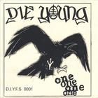 Die Young - ONE