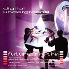 Digital underground - Future Rhythm