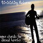 Diminishing Returns - Open Chords for Closed Hearts