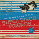 Super Disco Friends (feat. Dj Muro) CD1