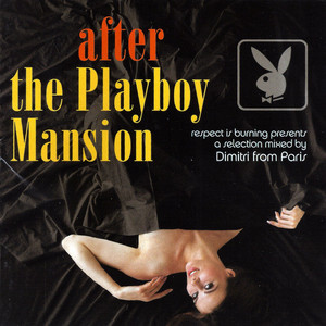 After The Playboy Mansion CD1