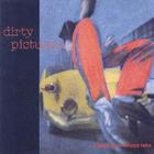 dirty pictures - Escape From Sloppy Lake (with Bonus Tracks)