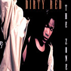 Dirty Red - The Zone