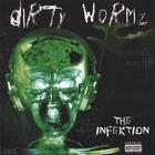 diRTy WoRMz - The Infektion