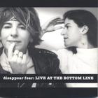 disappear fear - Live at the Bottom Line