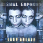 Dismal Euphony - Lady Ablaze