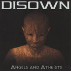 DISOWN - Angels and Atheists