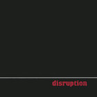 Disruption - Disruption