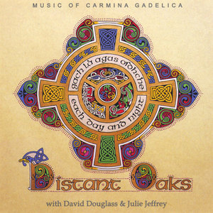 Gach Là agus Oidhche: Music of Carmina Gadelica
