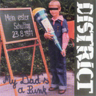 District - My Dad\'s A Punk