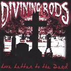 Divining Rods - Love Letter to the Dead