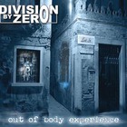 Division By Zero - Out Of Body Experience (EP)