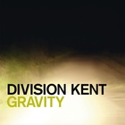 Division Kent - Gravity CD1
