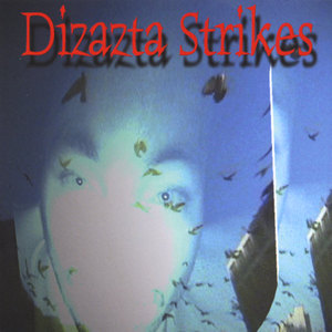 Dizazta Strikes