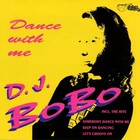 DJ Bobo - Dance with Me