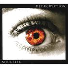 DJ Decryption - Soulfire