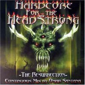 Hardcore For The Headstrong - Resurrection