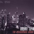 Dj Qube - Urban Life: The Underground Album