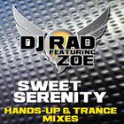 Dj Rad - Sweet Serenity (Hands-up & Trance Mixes)