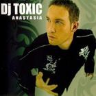DJ Toxic - Anastasia
