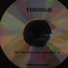 DJ Ty Boogie - The Best Who Ever Done It Pt 9