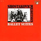 Dmitri Shostakovich - Shostakovich Edition: Ballet Suites