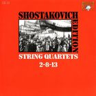 Dmitri Shostakovich - Shostakovich Edition: String Quartets 2-8-13