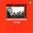 Dmitri Shostakovich - Shostakovich Edition: String Quartets 4-6-10