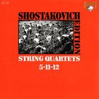 Dmitri Shostakovich - Shostakovich Edition: String Quartets 5-11-12