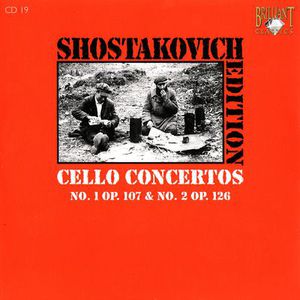 Shostakovich Edition: Cello Concertos (No.1 Op.107, No.2 Op.126)