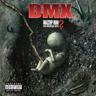 DMX - Wazzup Man. The Greatest Hits