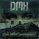 DMX - The Great Depression